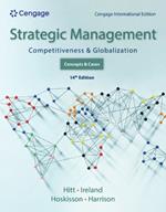 Strategic Management: Concepts and Cases: Competitiveness and Globalization, Cengage International Edition