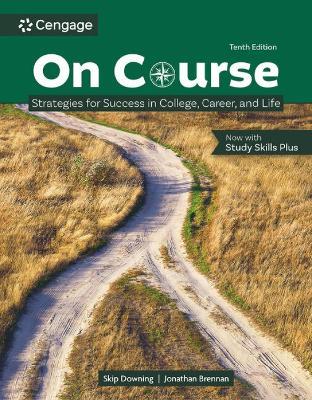 On Course: Strategies for Creating Success in College, Career, and Life - Skip Downing,Jonathan Brennan - cover