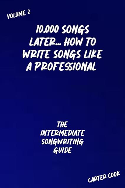 The Intermediate Songwriting Guide