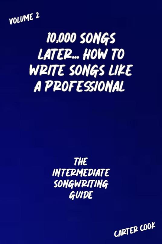 The Intermediate Songwriting Guide