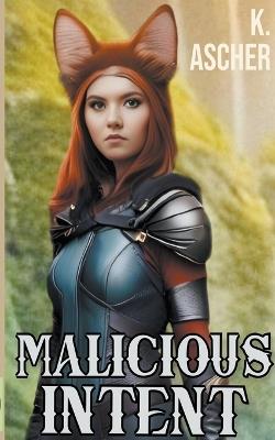 Malicious Intent - K Ascher - cover