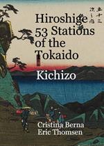 Hiroshige 53 Stations of the Tokaido Kichizo