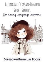 Bilingual German-English Short Stories for Young Language Learners