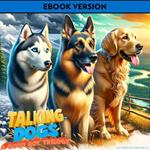 Talking Dogs: A Good Boy Trilogy Bundle