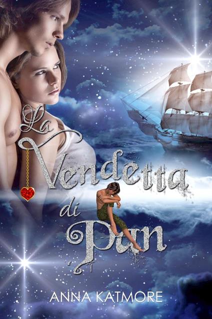 La vendetta di Pan - Anna Katmore - ebook