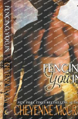 Fencing You In - Cheyenne McCray - cover