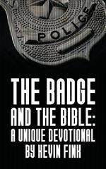 The Badge and the Bible