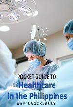 Pocket Guide to Healthcare in the Philippines