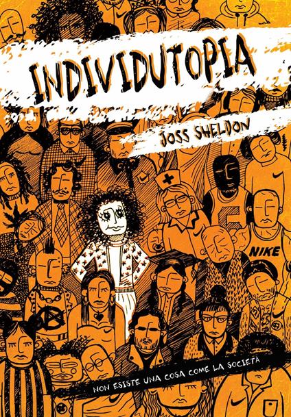 Individutopia: Un romanzo ambientato in una distopia neoliberista - Joss Sheldon - ebook