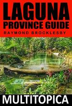 Laguna Province Guide