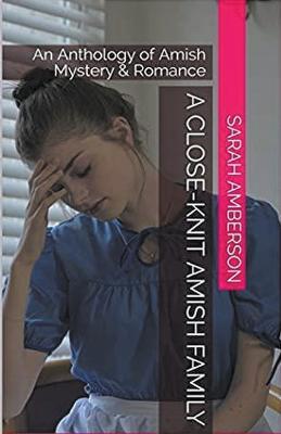 A Close-Knit Amish Family - Sarah Amberson - cover
