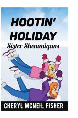 Hootin' Holiday - Cheryl McNeil Fisher - cover
