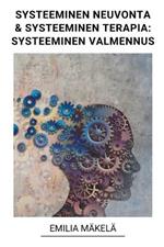 Systeeminen Neuvonta & Systeeminen Terapia: Systeeminen Valmennus