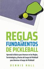 Reglas y Fundamentos de Pickleball
