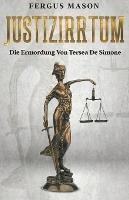 Justizirrtum: Die Ermordung Von Tersea De Simone - Fergus Mason - cover