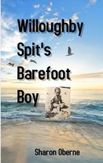 Willoughby Spit's Barefoot Boy