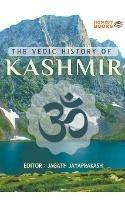 The Vedic History of Kashmir - Jagath Jayaprakash - cover