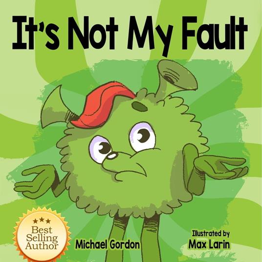 It's Not My Fault - Michael Gordon - ebook