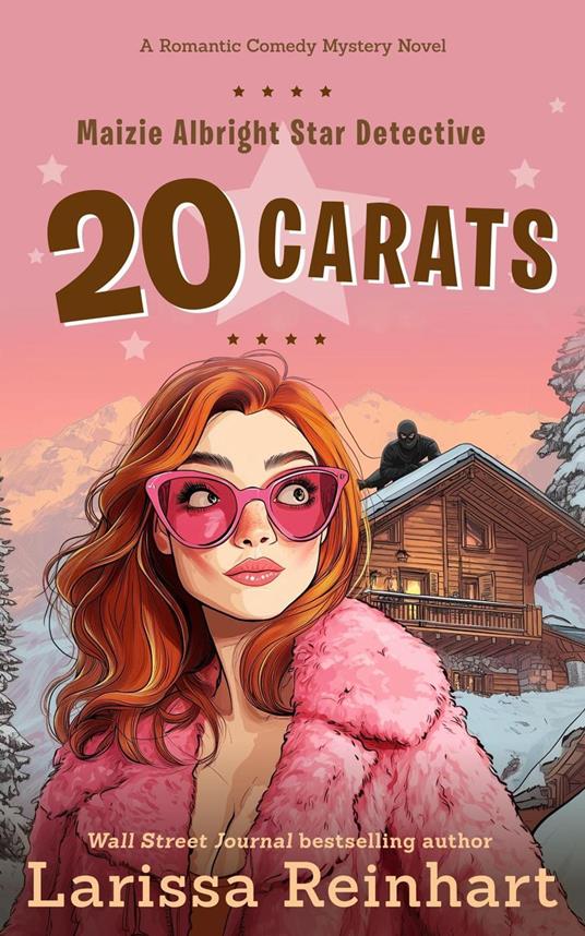 20 Carats, A "Between Cases" Romantic Comedy Mystery Novella
