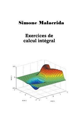 Exercices de calcul intégral - Simone Malacrida - cover