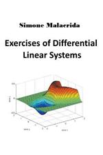 Exercises of Differential Linear Systems