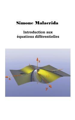 Introduction aux equations differentielles - Simone Malacrida - cover
