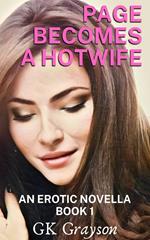 Page Becomes a Hotwife: An Erotic Novella