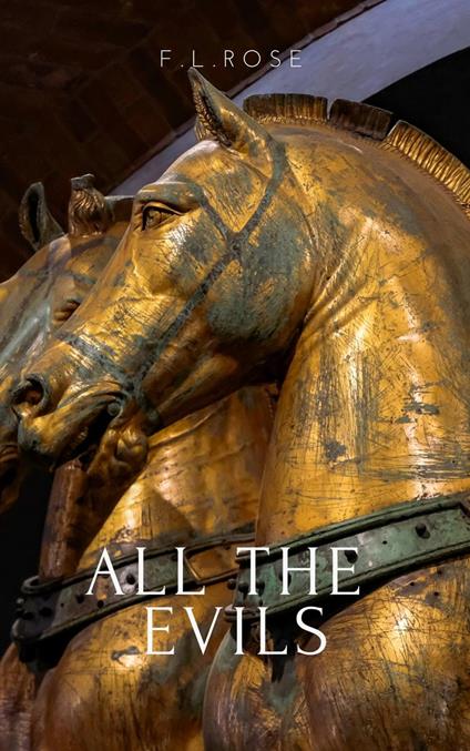 All The Evils - F.L.Rose - ebook