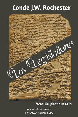 Los Legisladores - Conde J W Rochester,Vera Kryzhanovskaia,J Thomas Msc Saldias - cover