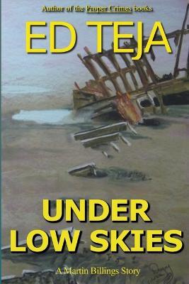 Under Low Skies - Ed Teja - cover