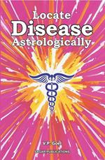 Locate Disease Astrologically