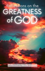 Reflections on the Greatness of God