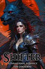 Shifter: A Paranormal Romance
