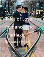 Tales of Love, Romance and Marriage
