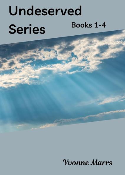 The Undeserved Series
