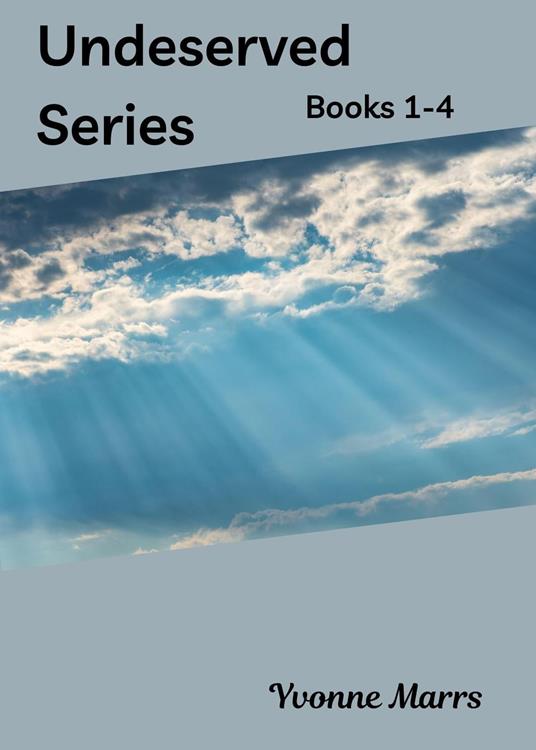The Undeserved Series