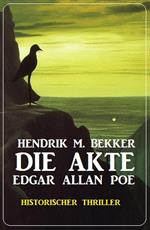Die Akte Edgar Allan Poe: Historischer Thriller