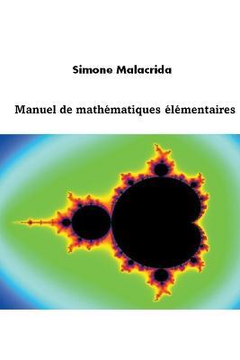 Manuel de mathématiques élémentaires - Simone Malacrida - cover