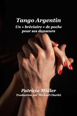 “Tango Argentin Un « bréviaire » de poche pour ses danseurs”