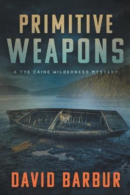 Primitive Weapons - David Barbur - cover