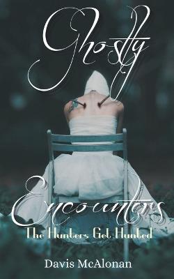 Ghostly Encounters - Davis McAlonan - cover