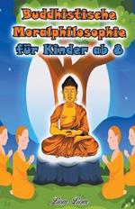 Buddhistische Moralphilosophie fur Kinder