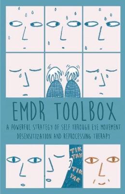Emdr Toolbox A Powerful StrategyOf Self Through Eye Movement Desensitization and Reprocessing Therapy - Brittany Forrester - cover
