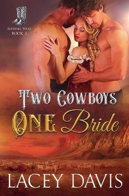 Two Cowboys One Bride - Lacey Davis - cover