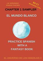 El Mundo Blanco -- Chapter 1 Sampler (Spanish Graded Readers)