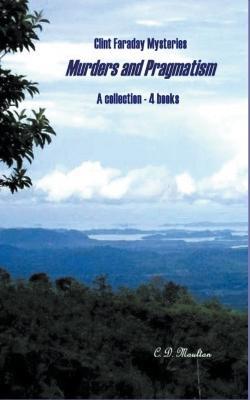 Murders and Pragmatism - C D Moulton - cover