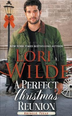 A Perfect Christmas Reunion - Lori Wilde - cover