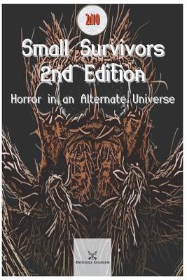Small Survivors -- 2nd Edition: Horror in an Alternate Universe - Squirewaldo - cover