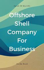 Offshore Shell Company For Business