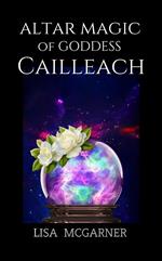 Altar Magic of Goddess Cailleach